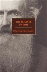 Book cover of The Tenants of Time by Thomas Flanagan
