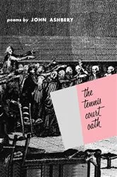 Book cover of The Tennis Court Oath by John Ashbery