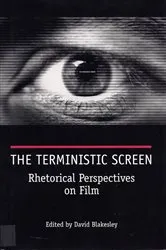 Book cover of The Terministic Screen by David Blakesley