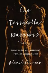 Book cover of The Terracotta Warriors by Edward Burman