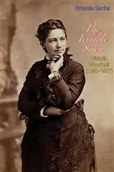 Book cover of The Terrible Siren: Victoria Woodhull (1838-1927) by Emanie Sachs