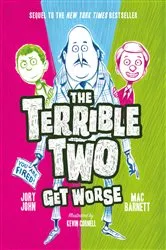 Book cover of The Terrible Two Get Worse by Mac Barnett