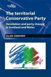 Book cover of The territorial Conservative Party by Alan Convery