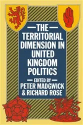 Book cover of The Territorial Dimension in United Kingdom Politics by Peter James Madgwick