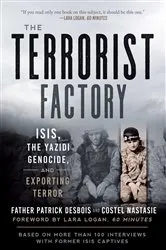 Book cover of The Terrorist Factory by Father Patrick Desbois