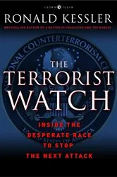 Book cover of The Terrorist Watch by Ronald Kessler