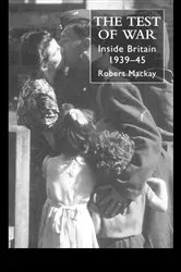 Book cover of The Test of War by Robert Mackay