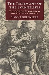 Book cover of The Testimony of the Evangelists by Simon Greenleaf