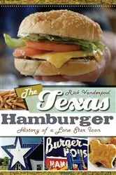 Book cover of The Texas Hamburger by Rick Vanderpool