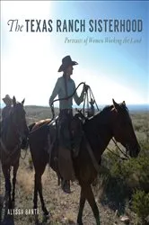 Book cover of The Texas Ranch Sisterhood by Alyssa Banta