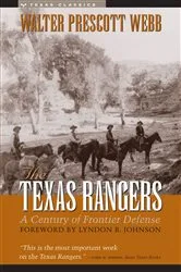 Book cover of The Texas Rangers by Walter Prescott Webb