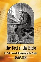 Book cover of The Text of the Bible by David S. New