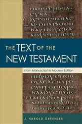Book cover of The Text of the New Testament by J. Harold Greenlee