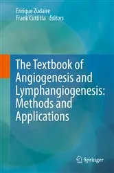Book cover of The Textbook of Angiogenesis and Lymphangiogenesis: Methods and Applications by Enrique Zudaire