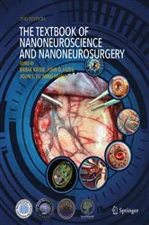 Book cover of The Textbook of Nanoneuroscience and Nanoneurosurgery (2nd ed.) by Babak Kateb