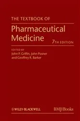 Book cover of The Textbook of Pharmaceutical Medicine (7th ed.) by John P. Griffin