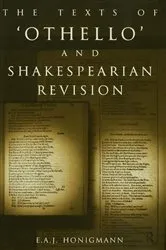 Book cover of The Texts of Othello and Shakespearean Revision by E. A. J. Honigmann