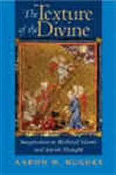 Book cover of The Texture of the Divine by Aaron W. Hughes