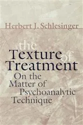 Book cover of The Texture of Treatment by Herbert J. Schlesinger