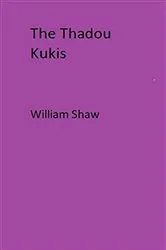 Book cover of The Thadou Kukis by William Shaw
