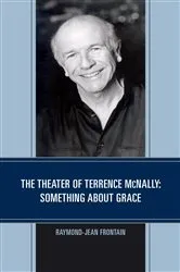 Book cover of The Theater of Terrence McNally by Raymond-Jean Frontain