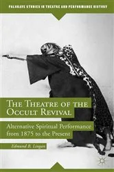 Book cover of The Theatre of the Occult Revival by E. Lingan