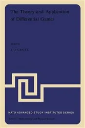 Book cover of The Theory and Application of Differential Games by Unknown