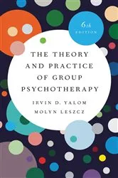 Book cover of The Theory and Practice of Group Psychotherapy (6th ed.) by Irvin D. Yalom