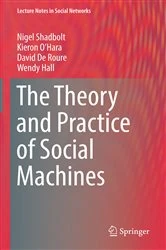 Book cover of The Theory and Practice of Social Machines by Nigel Shadbolt