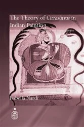 Book cover of The Theory of Citrasutras in Indian Painting by Isabella Nardi
