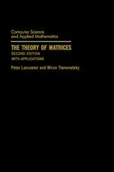 Book cover of The Theory of Matrices (2nd ed.) by Peter Lancaster