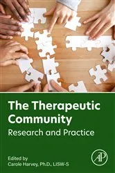 Book cover of The Therapeutic Community by Carole Harvey