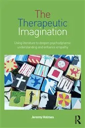 Book cover of The Therapeutic Imagination by Jeremy Holmes