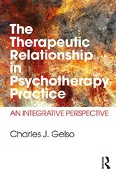 Book cover of The Therapeutic Relationship in Psychotherapy Practice by Charles J. Gelso