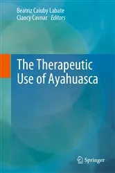 Book cover of The Therapeutic Use of Ayahuasca by Beatriz Caiuby Labate