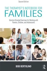 Book cover of The Therapist's Notebook for Families (2nd ed.) by Bob Bertolino