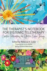 Book cover of The Therapist’s Notebook for Systemic Teletherapy by Rebecca A. Cobb