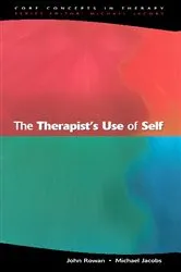 Book cover of The Therapist's Use of Self by John Rowan
