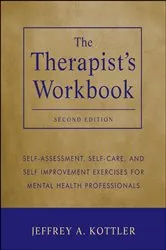 Book cover of The Therapist's Workbook (2nd ed.) by Jeffrey A. Kottler