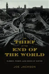 Book cover of The Thief at the End of the World by Joe Jackson