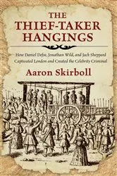 Book cover of The Thief-Taker Hangings by Aaron Skirboll