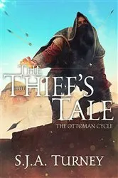 Book cover of The Thief's Tale by S.J.A. Turney