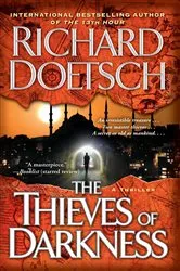 Book cover of The Thieves of Darkness by Richard Doetsch