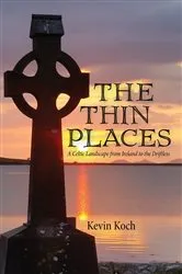 Book cover of The Thin Places by Kevin Koch