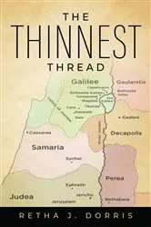 Book cover of The Thinnest Thread by Retha J. Dorris