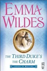 Book cover of The Third Duke's The Charm by Emma Wildes