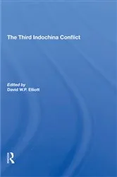 Book cover of The Third Indochina Conflict by David Elliott