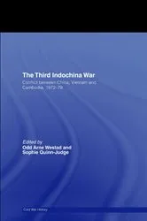 Book cover of The Third Indochina War by Odd Arne Westad