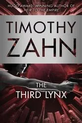 Book cover of The Third Lynx by Timothy Zahn