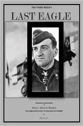 Book cover of The Third Reich's Last Eagle by Bob Mustin